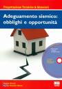 MORDA - QUIRINO DUMA, Adeguamento sismico: obblighi e opportunit�