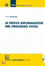 immagine di Le prove informatiche nel processo civile