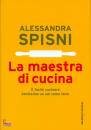 SPISNI ALESSANDRA, La maestra di cucina