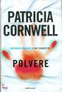 CORNWELL PATRICIA, Polvere