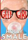 SMALE HOLLY, Geek girl
