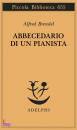 BRENDEL ALFRED, Abbecedario di un pianista