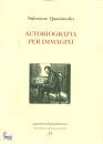 QUASIMODO SALVATORE, Autobiografia per immagini