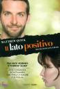 MATTHEW QUICK, Il lato positivo - Silver linings playbook