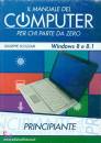 SCOZZARI GIUSEPPE, Il manuale del computer per chi parte da zero