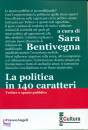 BENTIVEGNA SARA, La politica in 140 caratteri