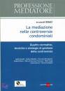 ISDACI GRUPPO 24 ORE, La mediazione nelle controversie condominiali