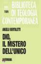 BERTULETTI ANGELO, Dio il mistero dell