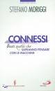 MORIGGI STEFANO, Connessi