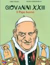 FENZO - GENZIANELLA, Giovanni XXIII  Il papa buono
