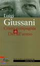 GIUSSANI LUIGI, Cristo compagnia di Dio all