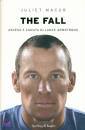 MACUR JULIET, The fall Ascesa e caduta di Lance Armstrong