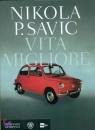 Savic Nikola P., Vita migliore