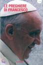 MARCOLISI PAOLO /ED, Le preghiere di Francesco