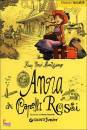 LUCY MAUD MONTGOMERY, Anna dai capelli rossi