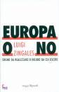 ZINGALES LUIGI, Europa o no