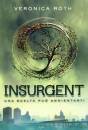 VERONICA ROTH, Insurgent