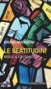 MAGGIONI BRUNO, Le Beatitudini