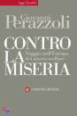 PERAZZOLI GIOVANNI, Contro la miseria
