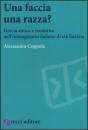 COPPOLA ALESSANDRA, Una faccia una razza?