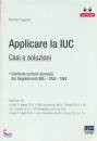 Fogagnolo Maurizio, Applicare la IUC. Casi e soluzioni