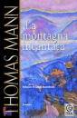 MANN THOMAS, La montagna incantata
