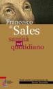 SECONDIN BRUNO /ED, Francesco di Sales santita