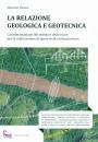 TANZINI MAURIZIO, La relazione geologica e geotecnica