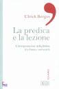 BERGES ULRICH, La predica e la lezione