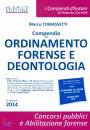 TOMASSETTI MARCO, Compendio di ordinamento forense e deontologia