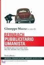 MAZZA GIUSEPPE, Bernbach pubblicitario umanista