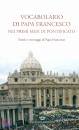 PAVAN FRANCESCA, Vocabolario di Papa Francesco