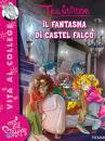 STILTON TEA, Il fantasma di castel falco