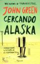 GREEN JOHN, Cercando Alaska