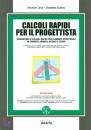 CALVO - SCALORA, Calcoli rapidi per il progettista - Volume II