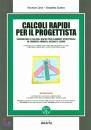CALVO - SCALORA, Calcoli rapidi per il progettista - Volume II