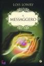 LOWRY LOIS, Il Messaggero - Messenger