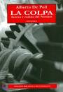 DE POLI ALBERTO, La colpa Ascesa e caduta del Nord-Est