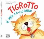BORTOT - POCCHIESA, Tigrotto. Il mio co-co miao