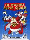 BIANCHI DAMI GIANI, Che avventure Super Claus