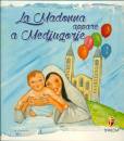immagine di La Madonna appare a Medjugorje