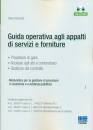 BIANCARDI SALVIO, Guida operativa agli appalti di servizi forniture
