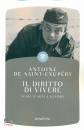 DE SANT-EXUPERY, Il diritto di vivere  Scritti sulla guerra