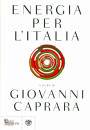 CAPRARA GIOVANNI /ED, Energia per l