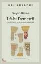 Mrime Prosper, I falsi Demetrii (traduzione Tommaso Landolfi)