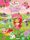 FABBRI EDITORI, Fragolina il libro gioco