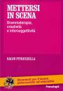 PITRUZZELLA SALVO, Mettersi in scena