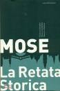 ANDOLFATTO-AMADORI-., Mose La retata storica