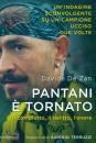 De Zan Davide, Pantani  tornato