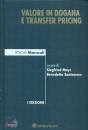 MAYR - SANTACROCE, Valore in dogana e transfer pricing